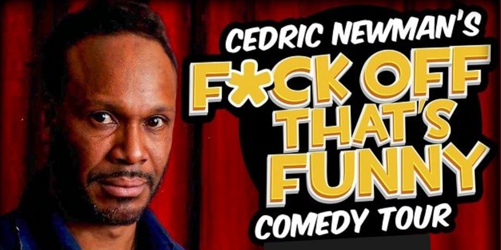 Cedric Newman That's Funny Comedy Tour