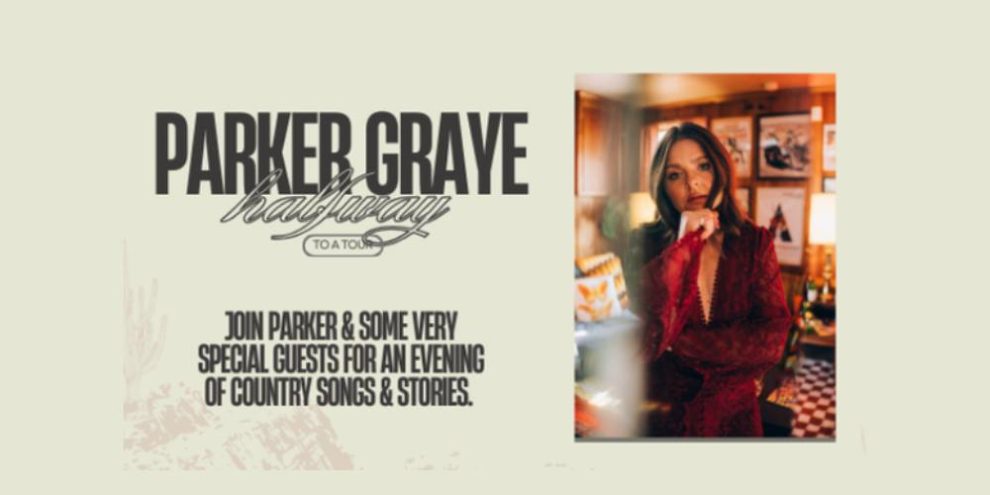 Parker Graye's "Halfway To A Tour" Tour poster