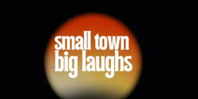 poster for small town, big laughs comedy show